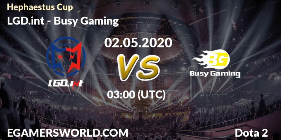 Prognose für das Spiel LGD.int VS Busy Gaming. 02.05.2020 at 03:33. Dota 2 - Hephaestus Cup