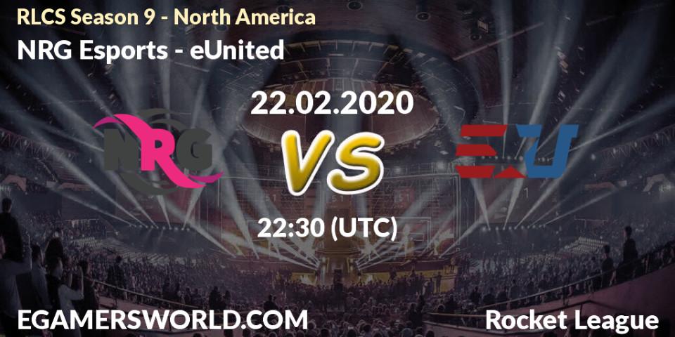 Prognose für das Spiel NRG Esports VS eUnited. 22.02.20. Rocket League - RLCS Season 9 - North America