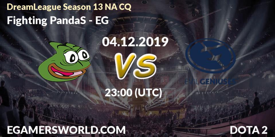 Prognose für das Spiel Fighting PandaS VS EG. 04.12.19. Dota 2 - DreamLeague Season 13 NA CQ