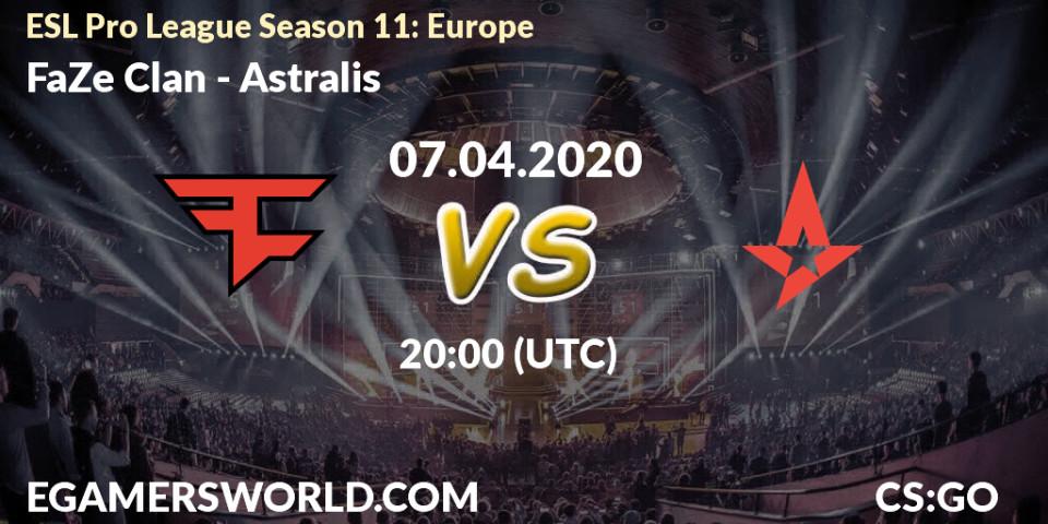 Prognose für das Spiel FaZe Clan VS Astralis. 07.04.20. CS2 (CS:GO) - ESL Pro League Season 11: Europe