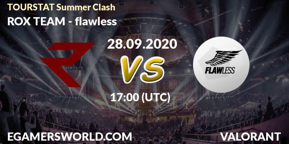 Prognose für das Spiel ROX TEAM VS flawless. 28.09.2020 at 16:00. VALORANT - TOURSTAT Summer Clash