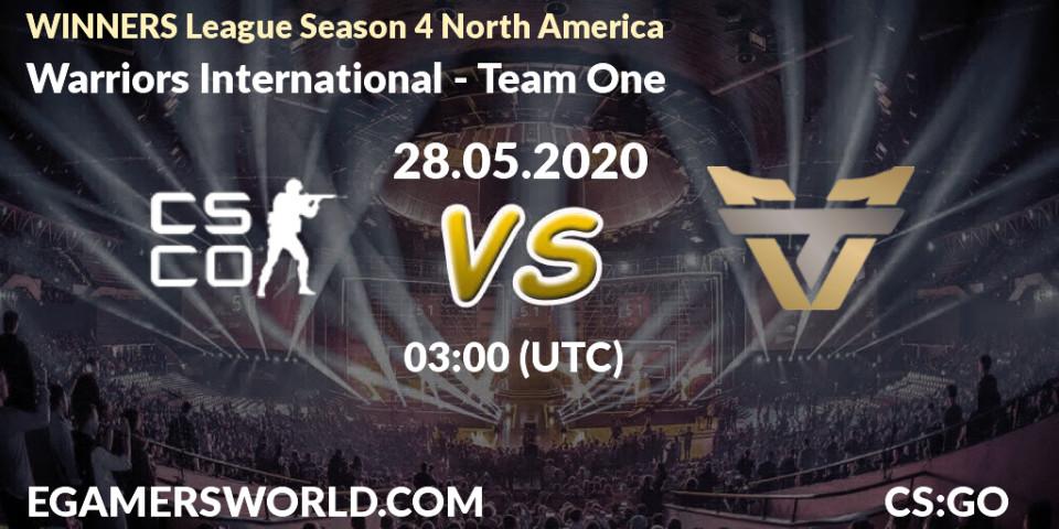 Prognose für das Spiel Warriors International VS Team One. 28.05.2020 at 03:25. Counter-Strike (CS2) - WINNERS League Season 4 North America