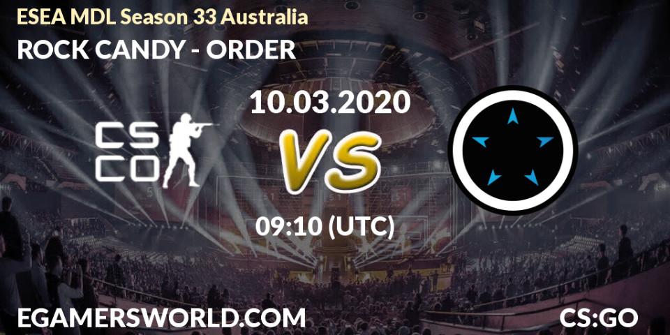 Prognose für das Spiel ROCK CANDY VS ORDER. 10.03.20. CS2 (CS:GO) - ESEA MDL Season 33 Australia