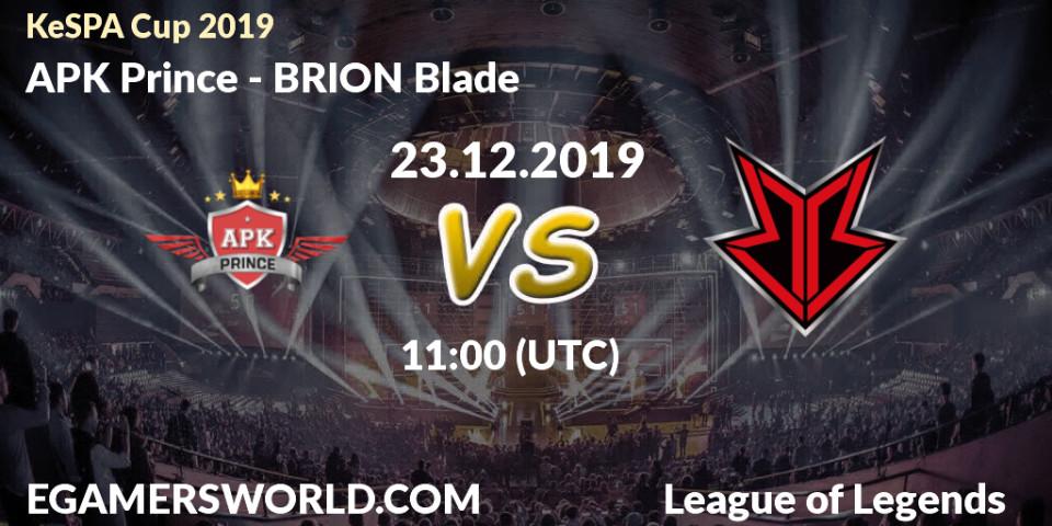 Prognose für das Spiel APK Prince VS BRION Blade. 23.12.19. LoL - KeSPA Cup 2019