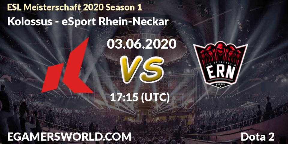 Prognose für das Spiel Kolossus VS eSport Rhein-Neckar. 03.06.2020 at 17:14. Dota 2 - ESL Meisterschaft 2020 Season 1