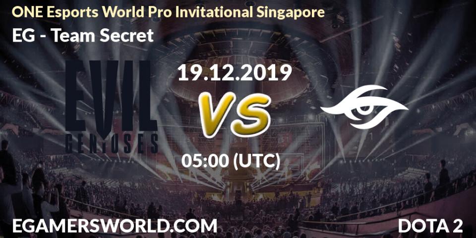 Prognose für das Spiel EG VS Team Secret. 19.12.19. Dota 2 - ONE Esports World Pro Invitational Singapore