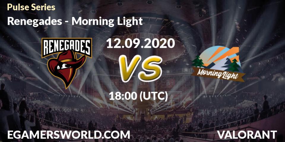 Prognose für das Spiel Renegades VS Morning Light. 12.09.2020 at 18:00. VALORANT - Pulse Series