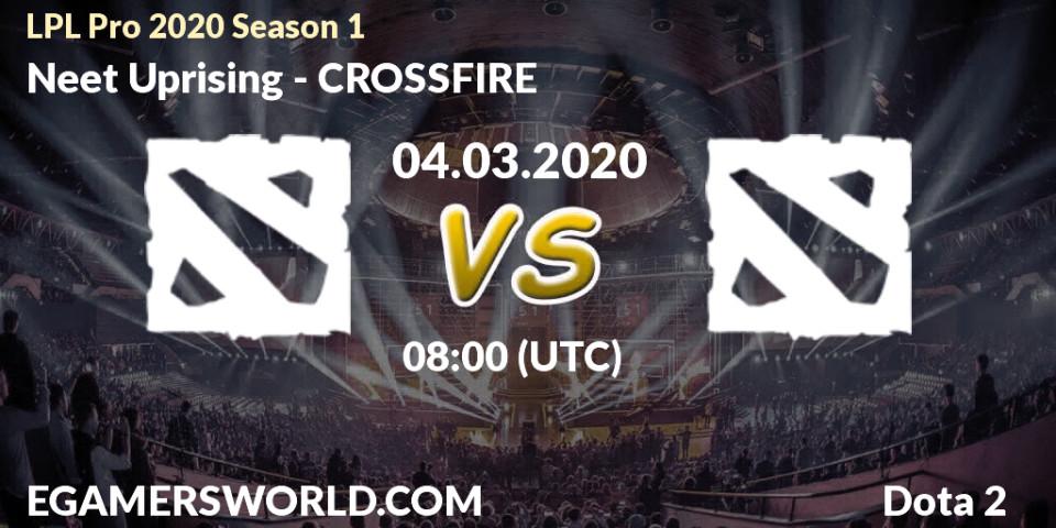 Prognose für das Spiel Neet Uprising VS CROSSFIRE. 04.03.2020 at 08:11. Dota 2 - LPL Pro 2020 Season 1
