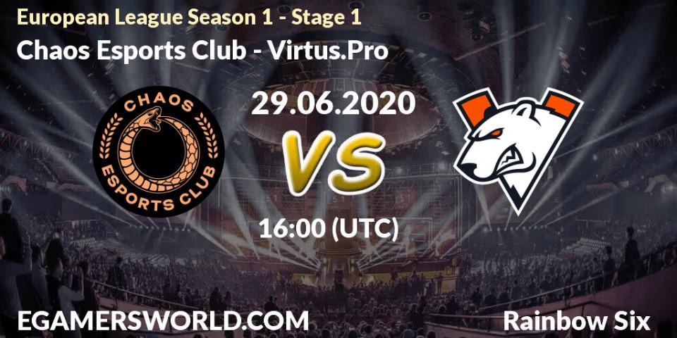 Prognose für das Spiel Chaos Esports Club VS Virtus.Pro. 29.06.20. Rainbow Six - European League Season 1 - Stage 1