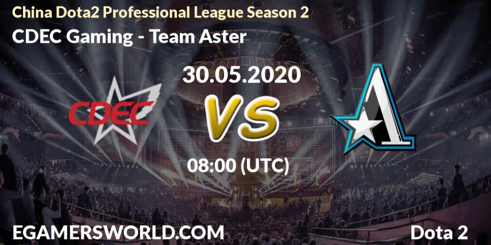 Prognose für das Spiel CDEC Gaming VS Team Aster. 30.05.20. Dota 2 - China Dota2 Professional League Season 2