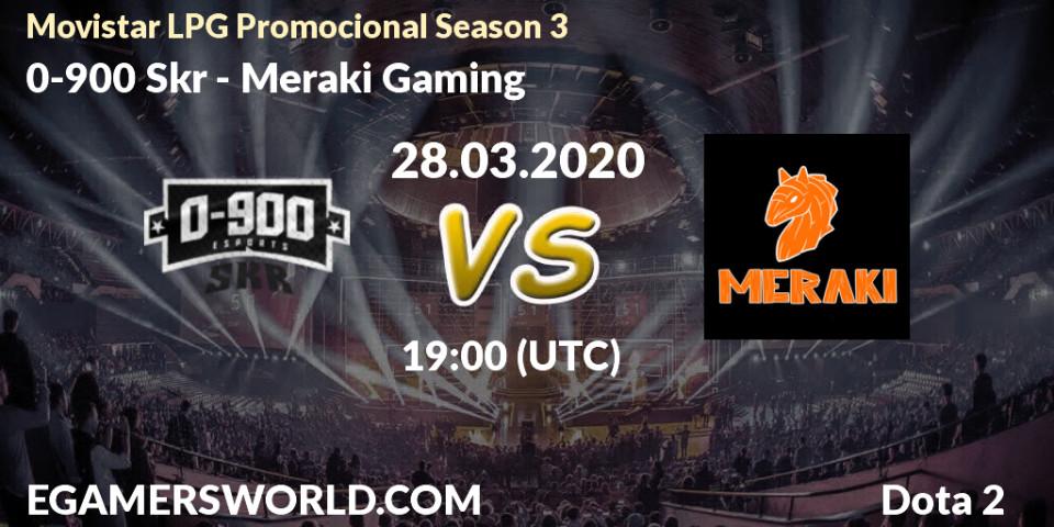 Prognose für das Spiel 0-900 Skr VS Meraki Gaming. 28.03.20. Dota 2 - Movistar LPG Promocional Season 3