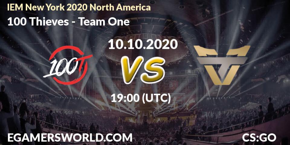 Prognose für das Spiel 100 Thieves VS Team One. 10.10.20. CS2 (CS:GO) - IEM New York 2020 North America