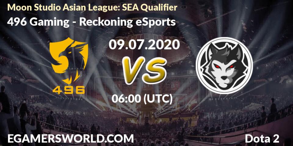 Prognose für das Spiel 496 Gaming VS Reckoning eSports. 09.07.2020 at 06:05. Dota 2 - Moon Studio Asian League: SEA Qualifier