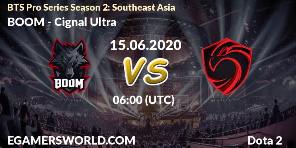 Prognose für das Spiel BOOM VS Cignal Ultra. 15.06.2020 at 06:16. Dota 2 - BTS Pro Series Season 2: Southeast Asia