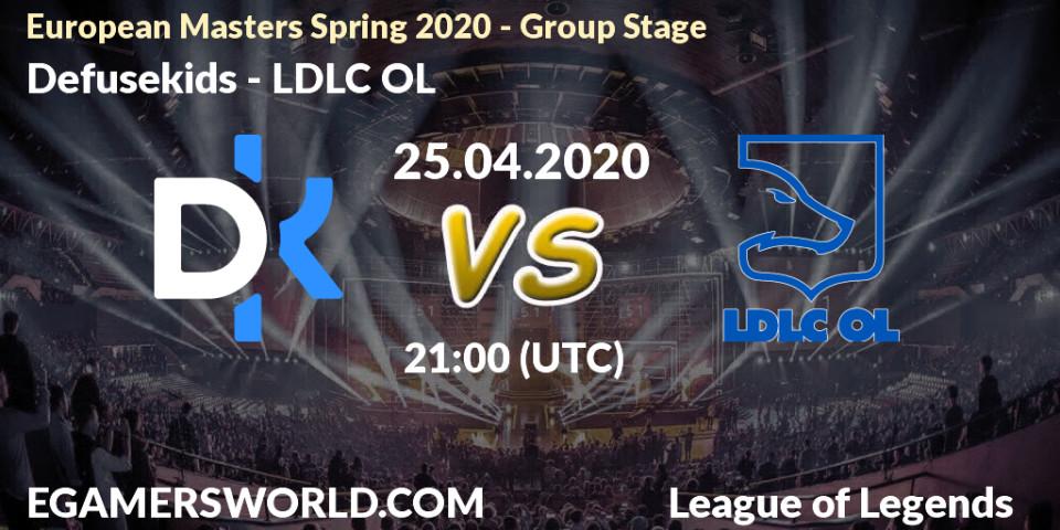 Prognose für das Spiel Defusekids VS LDLC OL. 25.04.2020 at 21:00. LoL - European Masters Spring 2020 - Group Stage