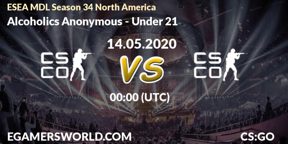Prognose für das Spiel Alcoholics Anonymous VS Under 21. 14.05.20. CS2 (CS:GO) - ESEA MDL Season 34 North America
