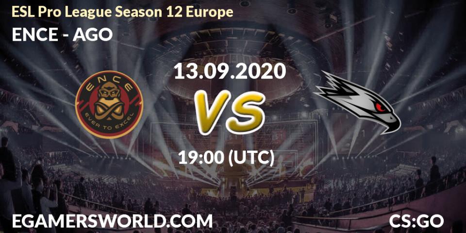 Prognose für das Spiel ENCE VS AGO. 13.09.2020 at 19:00. Counter-Strike (CS2) - ESL Pro League Season 12 Europe