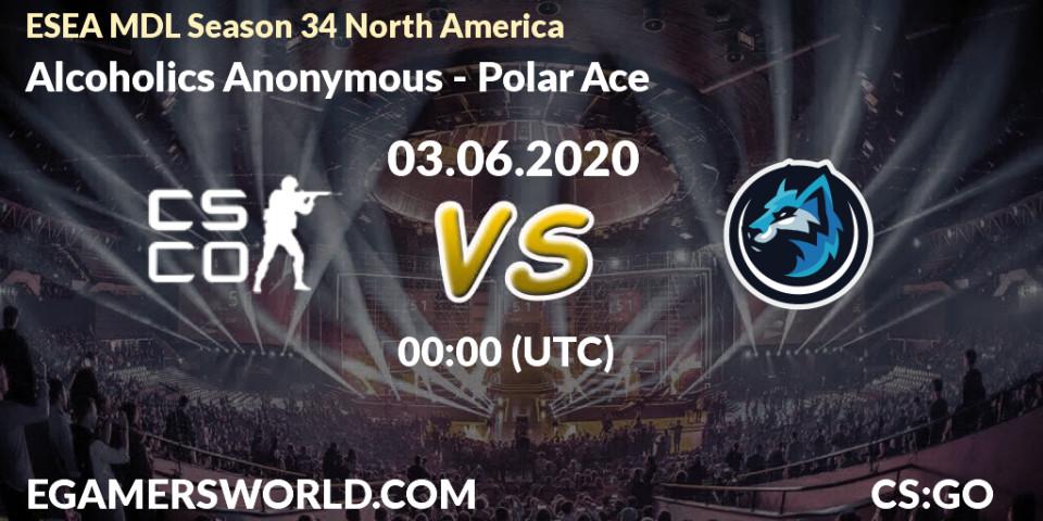 Prognose für das Spiel Alcoholics Anonymous VS Polar Ace. 03.06.20. CS2 (CS:GO) - ESEA MDL Season 34 North America