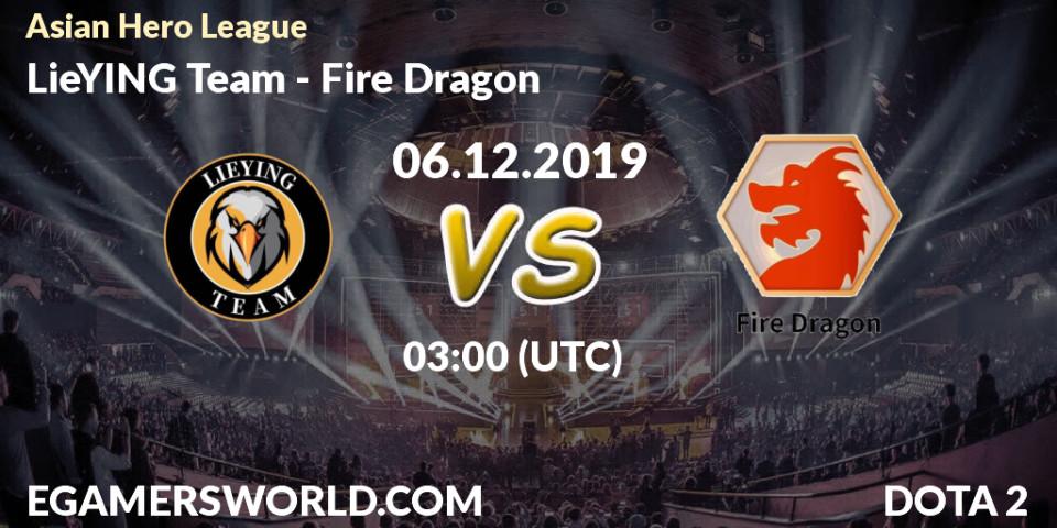 Prognose für das Spiel LieYING Team VS Fire Dragon. 06.12.19. Dota 2 - Asian Hero League