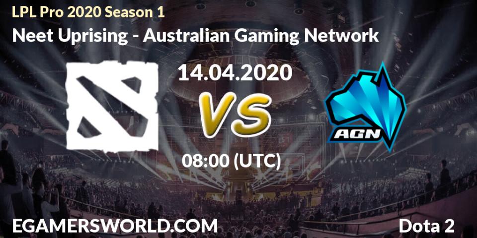Prognose für das Spiel Neet Uprising VS Australian Gaming Network. 14.04.20. Dota 2 - LPL Pro 2020 Season 1