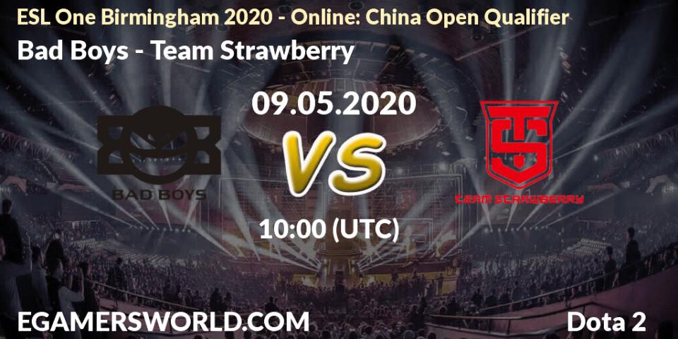 Prognose für das Spiel Bad Boys VS Team Strawberry. 09.05.20. Dota 2 - ESL One Birmingham 2020 - Online: China Open Qualifier