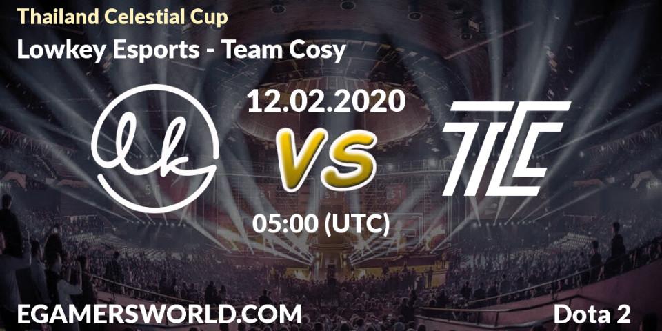 Prognose für das Spiel Lowkey Esports VS Team Cosy. 12.02.20. Dota 2 - Thailand Celestial Cup