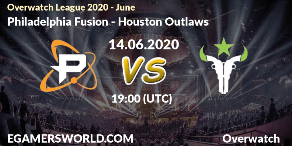 Prognose für das Spiel Philadelphia Fusion VS Houston Outlaws. 14.06.20. Overwatch - Overwatch League 2020 - June