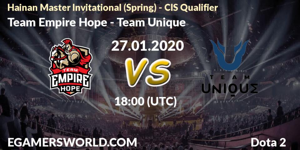 Prognose für das Spiel Team Empire Hope VS Team Unique. 27.01.20. Dota 2 - Hainan Master Invitational (Spring) - CIS Qualifier