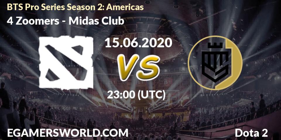 Prognose für das Spiel 4 Zoomers VS Midas Club. 15.06.2020 at 23:39. Dota 2 - BTS Pro Series Season 2: Americas