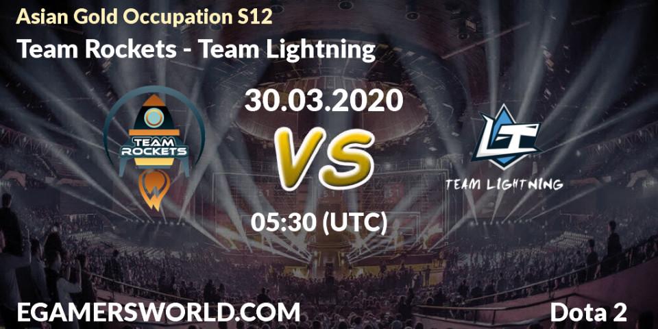 Prognose für das Spiel Team Rockets VS Team Lightning. 30.03.20. Dota 2 - Asian Gold Occupation S12