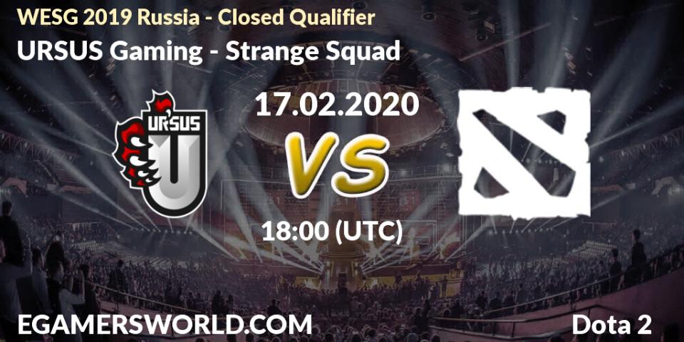 Prognose für das Spiel URSUS Gaming VS Strange Squad. 17.02.20. Dota 2 - WESG 2019 Russia - Closed Qualifier