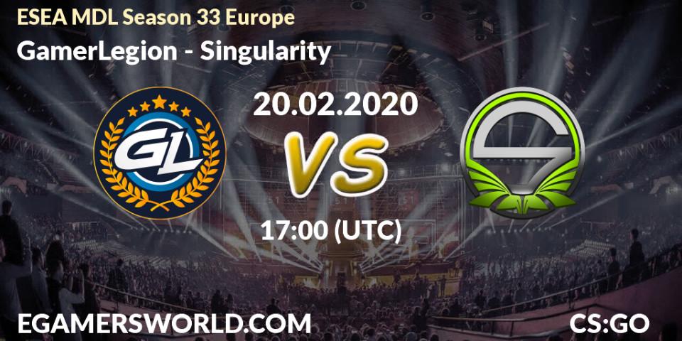 Prognose für das Spiel GamerLegion VS Singularity. 20.02.20. CS2 (CS:GO) - ESEA MDL Season 33 Europe