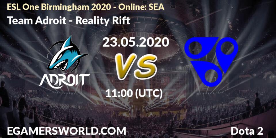 Prognose für das Spiel Team Adroit VS Reality Rift. 23.05.20. Dota 2 - ESL One Birmingham 2020 - Online: SEA