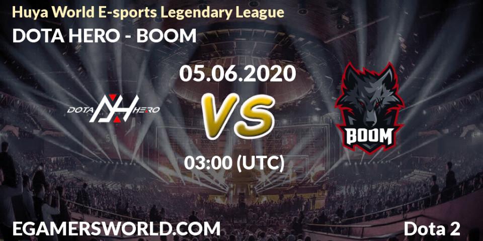 Prognose für das Spiel DOTA HERO VS BOOM. 05.06.2020 at 03:07. Dota 2 - Huya World E-sports Legendary League