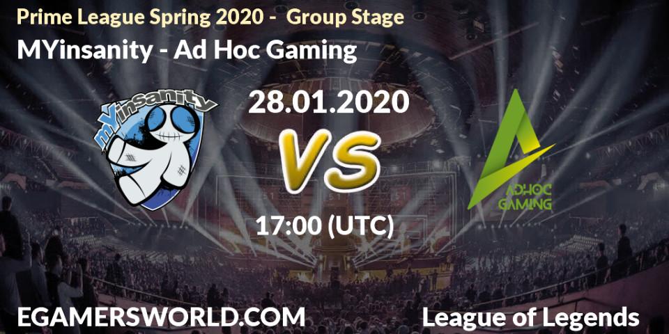 Prognose für das Spiel MYinsanity VS Ad Hoc Gaming. 28.01.2020 at 17:00. LoL - Prime League Spring 2020 - Group Stage