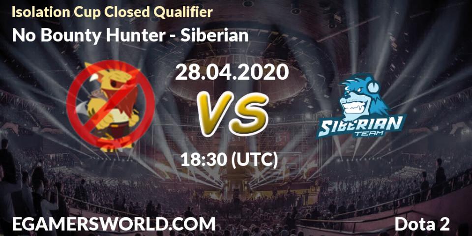 Prognose für das Spiel No Bounty Hunter VS Siberian. 28.04.2020 at 18:14. Dota 2 - Isolation Cup Closed Qualifier