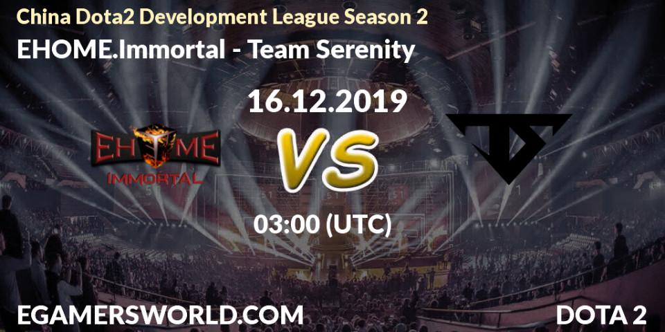 Prognose für das Spiel EHOME.Immortal VS Team Serenity. 29.02.20. Dota 2 - China Dota2 Development League Season 2
