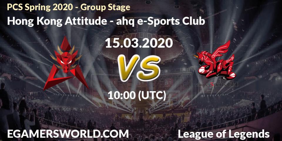 Prognose für das Spiel Hong Kong Attitude VS ahq e-Sports Club. 15.03.20. LoL - PCS Spring 2020 - Group Stage
