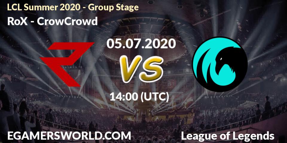 Prognose für das Spiel RoX VS CrowCrowd. 05.07.20. LoL - LCL Summer 2020 - Group Stage