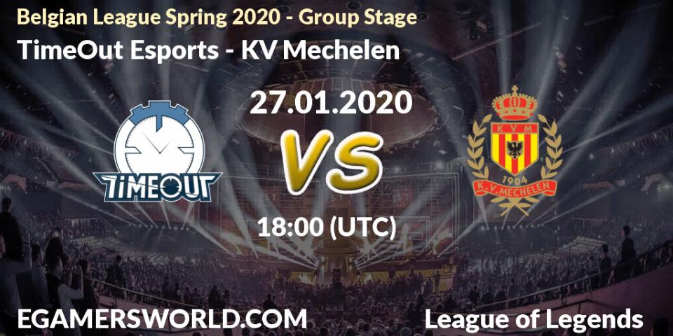 Prognose für das Spiel TimeOut Esports VS KV Mechelen. 27.01.20. LoL - Belgian League Spring 2020 - Group Stage