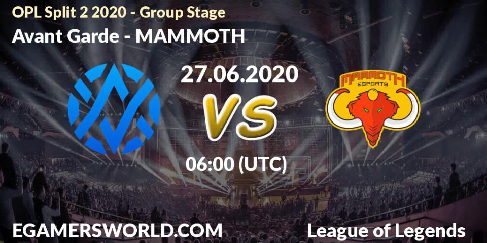 Prognose für das Spiel Avant Garde VS MAMMOTH. 27.06.2020 at 07:00. LoL - OPL Split 2 2020 - Group Stage
