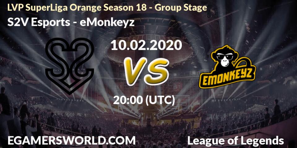 Prognose für das Spiel S2V Esports VS eMonkeyz. 10.02.2020 at 20:00. LoL - LVP SuperLiga Orange Season 18 - Group Stage
