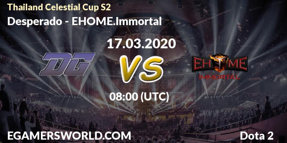 Prognose für das Spiel Desperado VS EHOME.Immortal. 17.03.20. Dota 2 - Thailand Celestial Cup S2