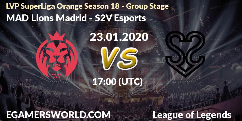 Prognose für das Spiel MAD Lions Madrid VS S2V Esports. 23.01.20. LoL - LVP SuperLiga Orange Season 18 - Group Stage