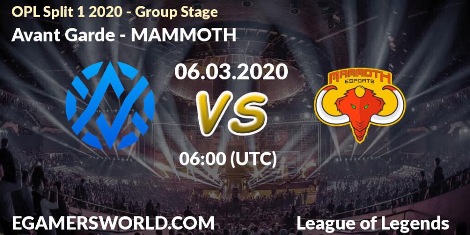 Prognose für das Spiel Avant Garde VS MAMMOTH. 06.03.20. LoL - OPL Split 1 2020 - Group Stage