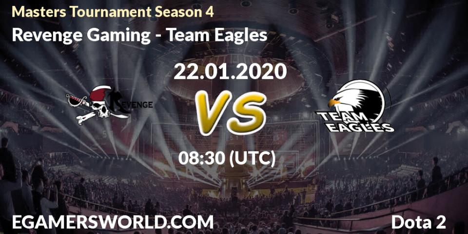 Prognose für das Spiel Revenge Gaming VS Team Eagles. 26.01.20. Dota 2 - Masters Tournament Season 4