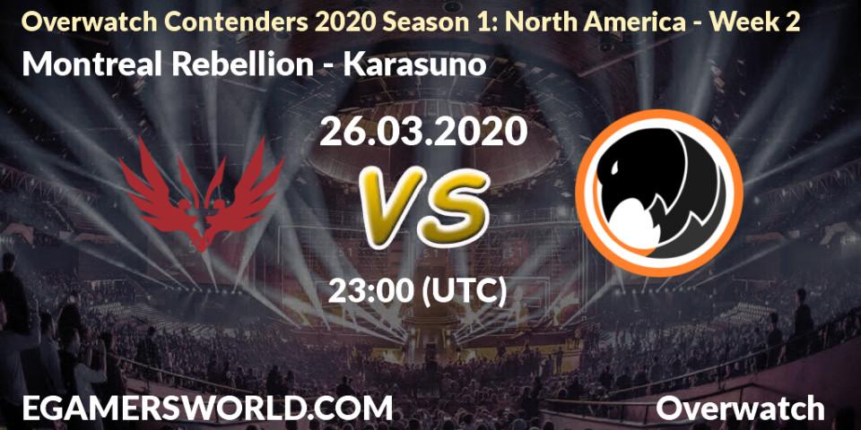 Prognose für das Spiel Montreal Rebellion VS Karasuno. 26.03.20. Overwatch - Overwatch Contenders 2020 Season 1: North America - Week 2