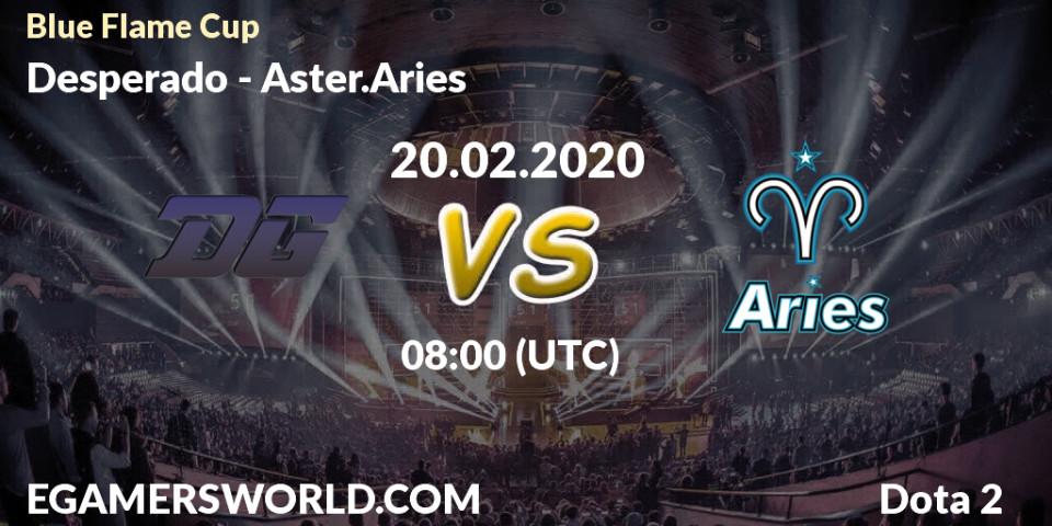 Prognose für das Spiel Desperado VS Aster.Aries. 22.02.20. Dota 2 - Blue Flame Cup
