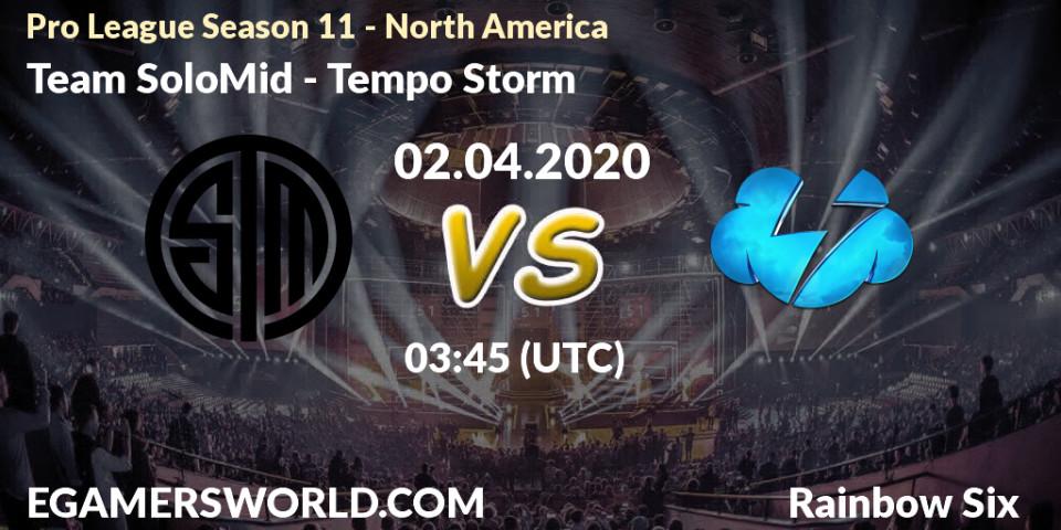 Prognose für das Spiel Team SoloMid VS Tempo Storm. 02.04.20. Rainbow Six - Pro League Season 11 - North America