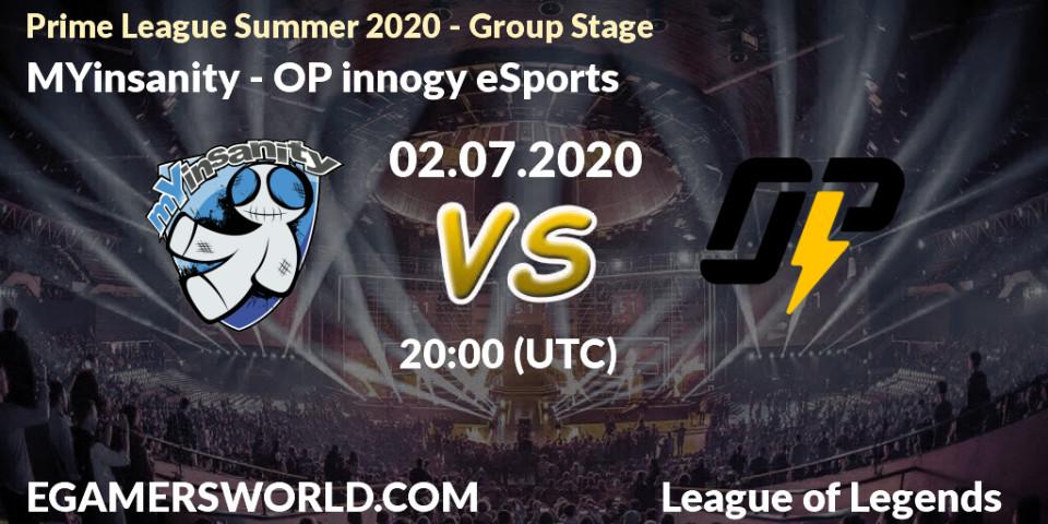 Prognose für das Spiel MYinsanity VS OP innogy eSports. 02.07.20. LoL - Prime League Summer 2020 - Group Stage
